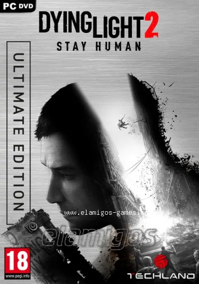 Download Dying Light 2 Stay Human Ultimate Edition